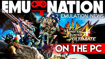 EMU-NATION: Monster Hunter 4 Ultimate on PC with Citra Canary!