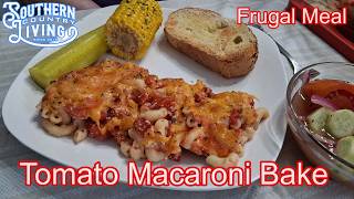 Tomato Macaroni Bake  --  Frugal and Easy Meal