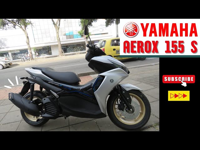 🔴NUEVA YAMAHA AEROX 155S /Descripción general/Precio/Ficha