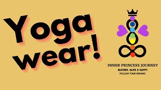 Gym, Sexy, Yoga and Meditation Wear by Inner Princess Journey