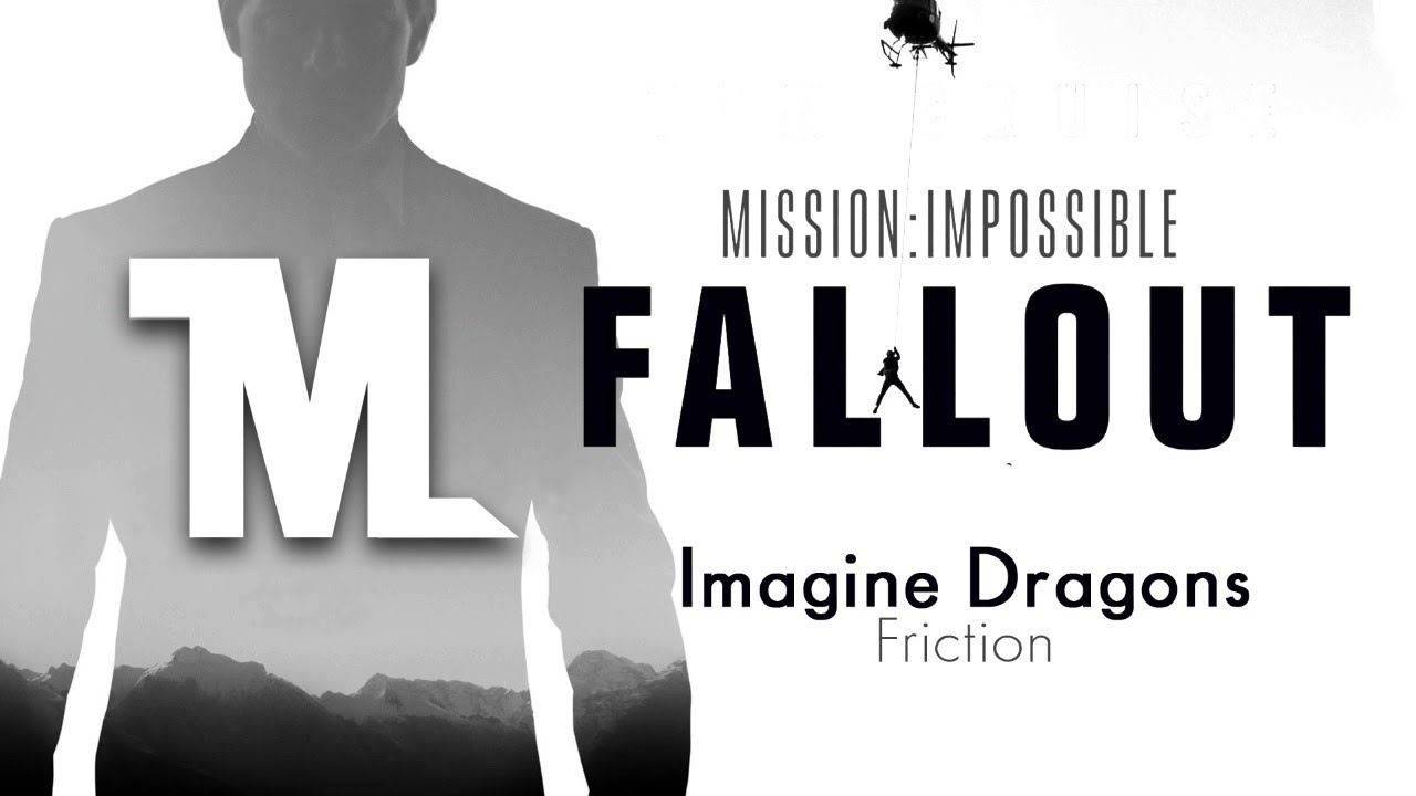 Impossible to imagine. Imagine Dragons Friction. Imagine Dragons фото. Миссия невыполнима 6 OST. Mission Impossible 7 OST Lorne Balfe.