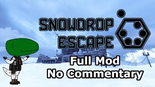 Snowdrop Escape (Full Mod, No Commentary)