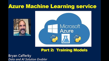 Azure Machine Learning service: Part 2 Training a Model
