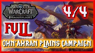 Full Ohn'ahran Plains Campaign - 4/4 - World of Warcraft : Dragonflight