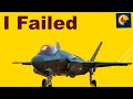 F-35: The Failure of the $100 Million  Dollar Jet | Maybe...