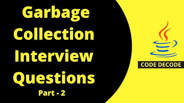 Garbage Collection Interview Questions and Answers in Java - Part 2 | Fresher + Exp (With Live Demo)