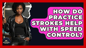 How Do Practice Strokes Help With Speed Control? | Billiards Hustlers