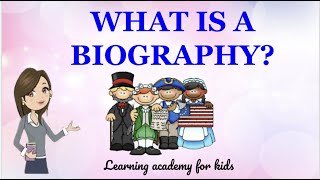 What is a Biography?