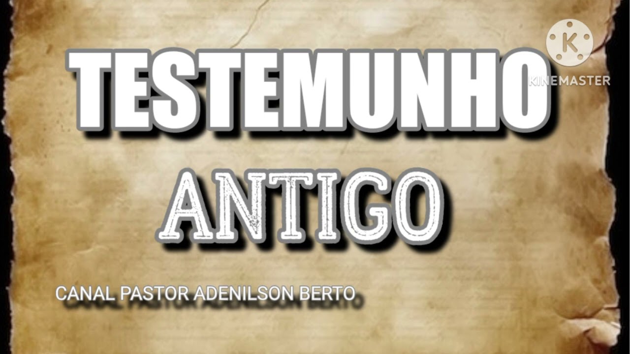 TESTEMUNHO ANTIGO