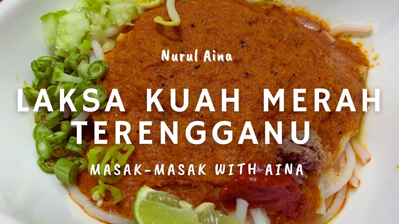 Terengganu laksa kuah masak Laksa