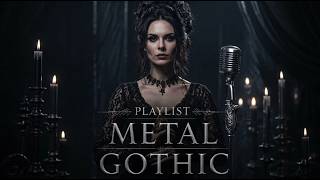 Gothic Metal Masterpieces 2026 | Dark Beauty & Heavy Riffs Vol 11
