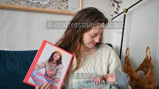 Acrafterstale podcast, episode 36, Baby news, Laine book release and christmas gift knitting!