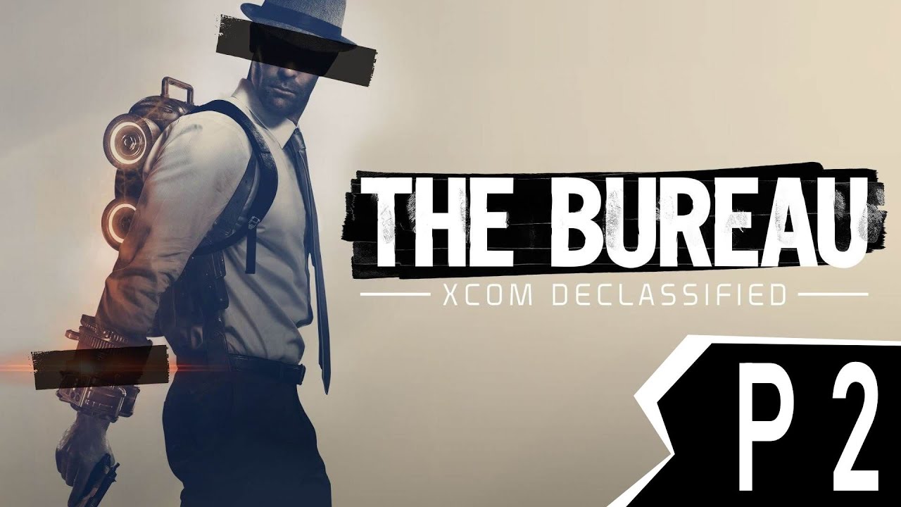 The Bureau XCOM Declassified Walkthrough Part 2 YouTube the-bureau-xcom-declassified-walkthrough-part-2-youtube