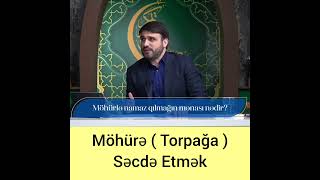 Torpağa Səcdə Etmək - Haci Ramil