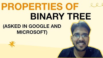 Important Properties of Binary tree. | Data Structure & Algorithm For Beginners | Hello World