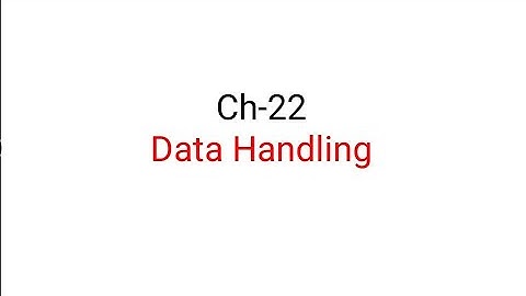 Class 6th Ch-22 Data Handling