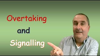 Overtaking and Signalling
