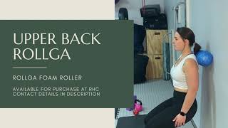 Upper Back Roll-out - ROLLGA Foam Roller