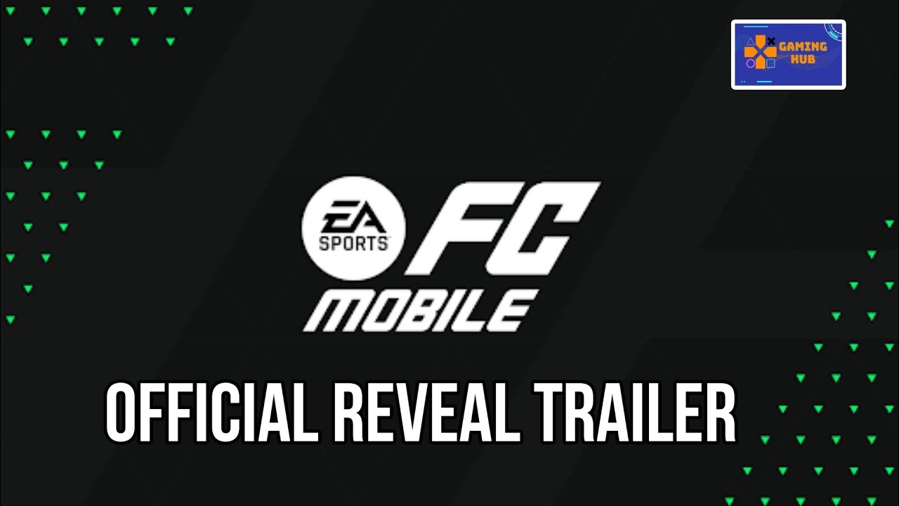 EA Sports FC Mobile - Official Reveal Trailer 