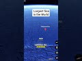 Largest Sea in the World