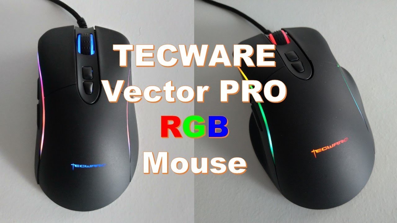 TECWARE Vector Pro RGB Professional Gaming Mouse Unboxing and Testing