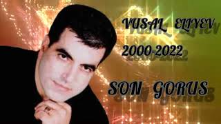 Vusal Əliyev Son Gorus 2022