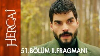 Hercai 51. Bölüm 2. Fragmanı