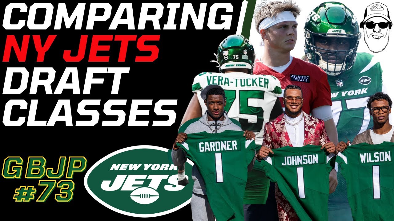 Comparing NY JETS Draft Classes/ GreenBean's Jets Pod #73