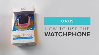 How to use the Watchphone
