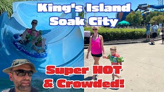 King's Island Soak City Chaos | Heat and Crowds