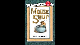 Mouse Soup By Arnold Lobel Hd Read Aloud