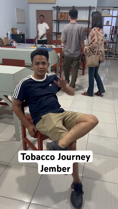 TOBACCO JOURNEY 2024 CERUTU TEMBAKAU JEMBER INDONESIA