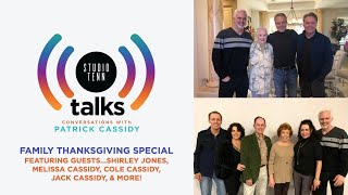 Studio Tenn Talks: Theatre Conversations With Patrick Cassidy Presents A Family Thanksgiving! Net Worth