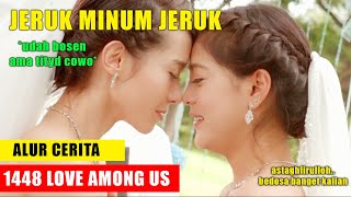 VIRAL!!! PERNIKAHAN SESAMA JENIS akibat suka digesek gesek - Alur Cerita Film 1448 LOVE AMONG US