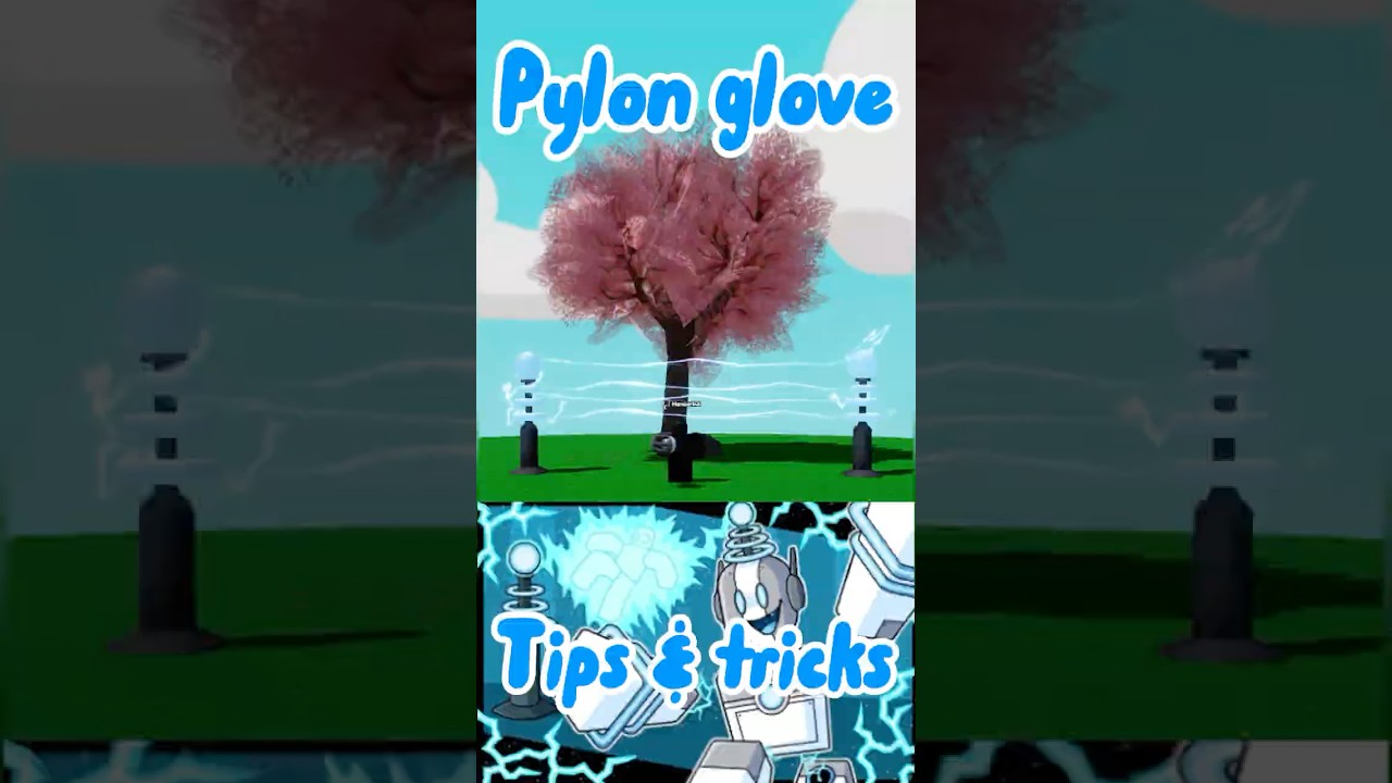 Pylon glove tips & tricks 