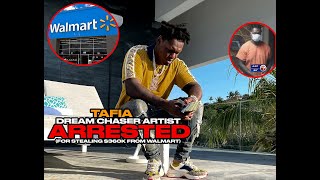 Dream Chaser Artist TAFIA Arrested On Fraud Charges For Stealing $360k From Walmart Wire Transfers 😮