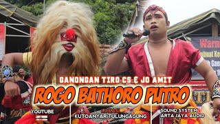 Ganongan Tiro & Jo Amit – Jaranan Rogo Bathoro Putro Kutoanyar