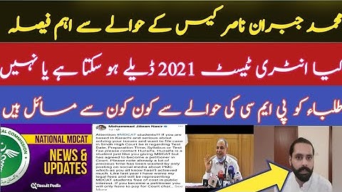Muhammad Jibran Nasir Pmc case|Pmc National Mdcat 2021
