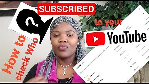 HOW TO CHECK WHO HAS SUBSCRIBED TO YOUR YOUTUBE CHANNEL 2022 BOTH ON DESKTOP AND MOBILE PHONE
