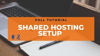 Shared Hosting Setup | Part 2 | HTML & CSS CRASH COURSE || Full Tutorial.