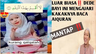 LUCUNYA ADIK KECIL INI MENGAJARI KAKAKNYA MUROJAAH ALQURAN