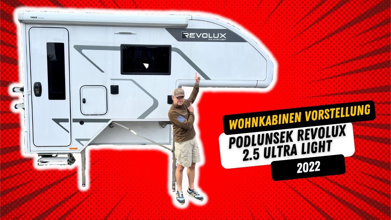 Gebrauchte Wohnkabine Podlunsek Revolux 2.5  Ultra Light - 2022 - ohne Pickup.  #glamping
