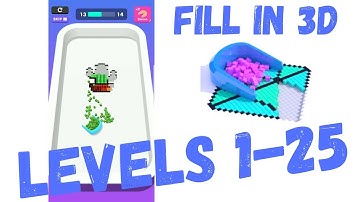FILL IN 3D. First levels 1-25 Walkthrough