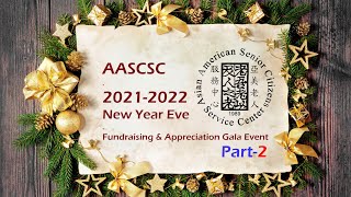 AASCSC 2021-2022 New Year's Eve Virtual Gala (Part-2)