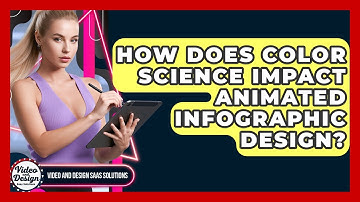 How Does Color Science Impact Animated Infographic Design? - Video And Design Saas Solutions