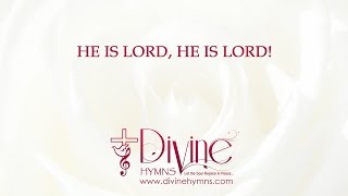 Video-Miniaturansicht von „He Is Lord, He Is Lord! He Is Risen From The Dead Song Lyrics Video - Divine Hymns“