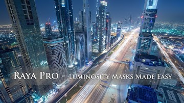 Raya Pro -  Easy Luminosity Masks