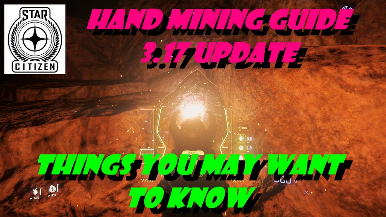 Star Citizen 3.17 Hand Mining Guide Update and Best Location (I think ...