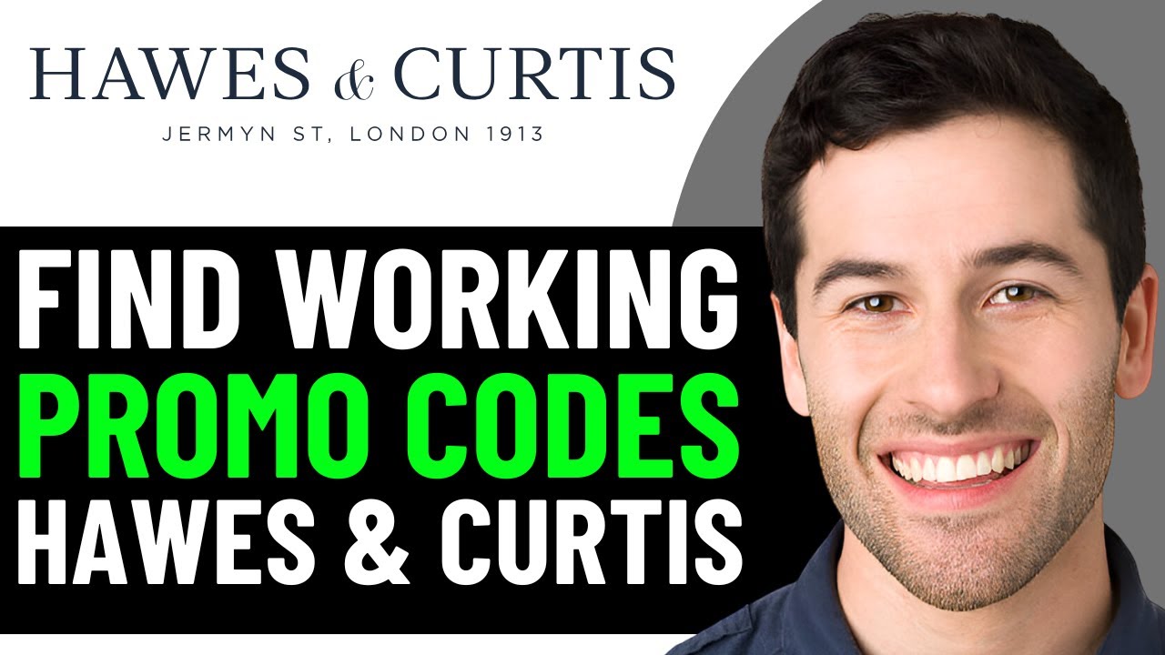 HOW TO GET BEST HAWES AND CURTIS DISCOUNT PROMO CODES IN 2026 (FULL GUIDE)