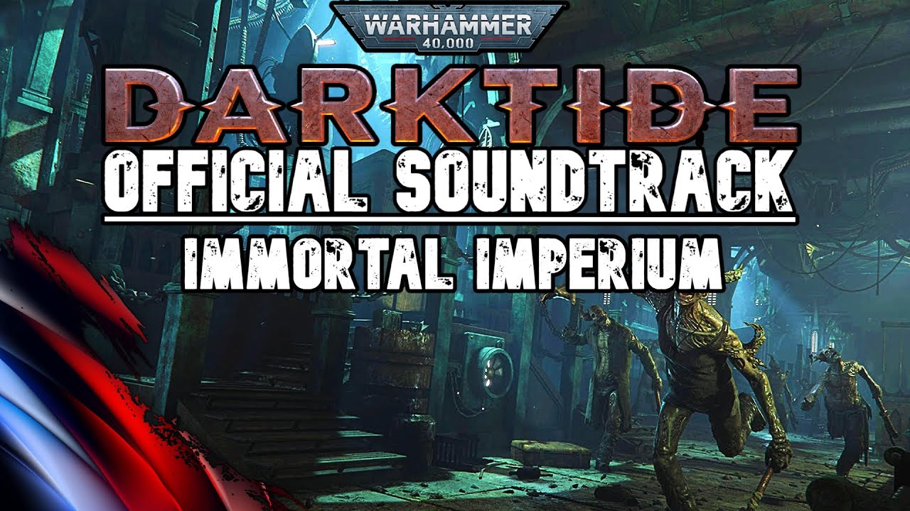 Immortal Imperium Warhammer 40,000 Darktide Official Soundtrack YouTube